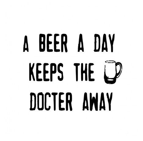 a-beer_a_day_keeps_the_doctor_away