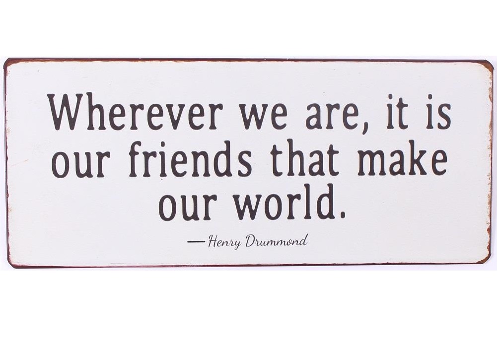 wandbord_wherever_we_are_it_is_our_friends_em6502